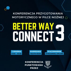 Konferencja BETTER WAY CONNECT 3