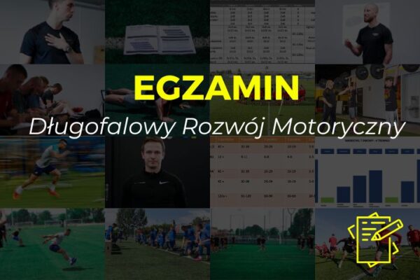 Egzamin Długofalowy Rozwój Motoryczny 21.09.2025